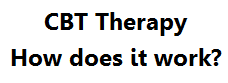 How Does CBT Therapy work